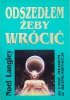 Noel Langley Odszedłem, żeby wrócić [Edgar Cayce]